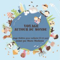 Voyage autour du monde stage théâtre de (6-12 ans) animé par Mario Madueno. Du 9 au 13 février 2015 à Montauban. Tarn-et-Garonne.  09H00
